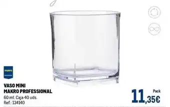 Makro Makro - vaso mini oferta