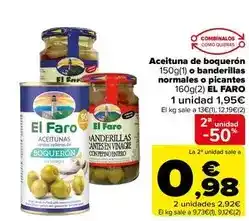 Carrefour El faro - aceituna de boqueron o banderillas normales o picantes oferta