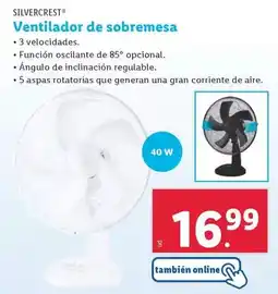 Lidl Silvercrest - ventilador de sobremesa oferta