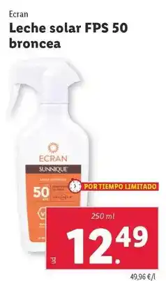 Lidl Ecran - leche solar fps 50 broncea oferta