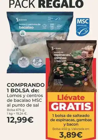 La Sirena La sirena - lomos y centros de bacalao msc al punto de sal oferta