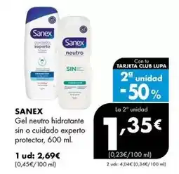 Supermercados Lupa Sanex - gel neutro hidratante sin o cuidado experto protector oferta