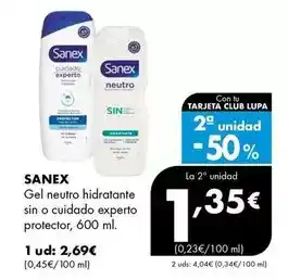 Supermercados Lupa Sanex - gel neutro hidratante sin o cuidado experto protector oferta