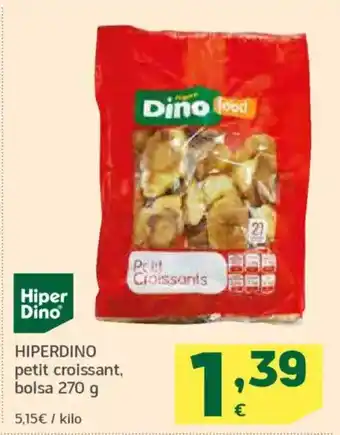 HiperDino HIPERDINO petit croissant oferta
