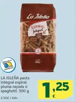 HiperDino LA ISLEÑA pasta integral espiral, pluma rayada o spaghetti oferta