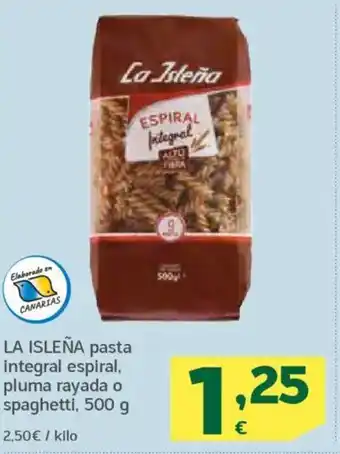 HiperDino LA ISLEÑA pasta integral espiral, pluma rayada o spaghetti oferta