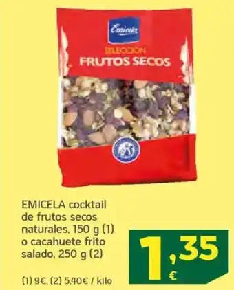 HiperDino EMICELA cocktail de frutos secos naturales o cacahuete frito salado oferta