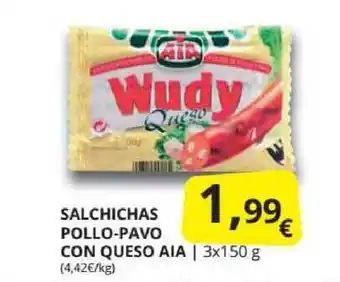 Supermercados MAS Salchichas Pollo-pavo Con Queso Aia 3x150g oferta