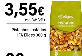 Cash Ifa IFA ELIGES Pistachos tostados oferta