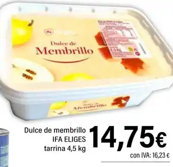 Cash Ifa IFA ELIGES Dulce de membrillo tarrina oferta