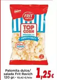 Proxi Frit ravich - palomita dulce/ salada oferta