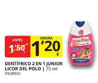 Supermercados MAS Dentífrico 2 En 1 Junior Licor Del Polo 75ml oferta