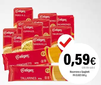 Cash Ifa IFA ELIGES Macarrones o Spaghetti oferta