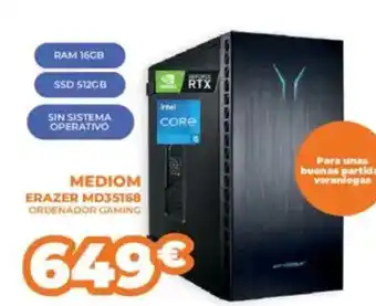 Pascual Martí MEDIOM Erazer md35168 ordenador gaming oferta