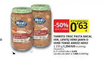 Supermercados MAS -50% En La 2a Unidad Tarrito Troc Pasta Bacal Ver, Lentej Verd Jamn O Verd Terne Arroz Hero oferta