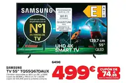 Carrefour SAMSUNG Tv 55" tq55q67daux oferta