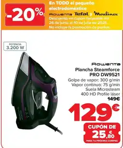 Carrefour ROWENTA Plancha Steamforce PRO DW9521 oferta