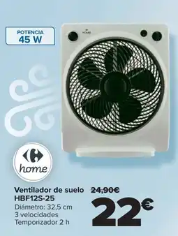 Carrefour Ventilador de suelo 24,90€ HBF12S-25 oferta