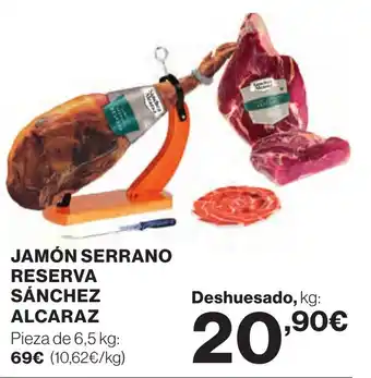Supercor Jamón serrano reserva sánchez alcaraz oferta