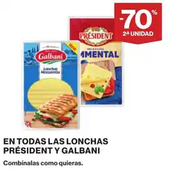 Supercor PRÉSIDENT Y GALBANI En todas las lonchas oferta