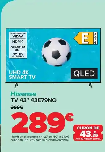 Carrefour Hisense - tv 43 43e79nq oferta