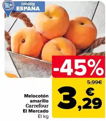 Carrefour Carrefour el mercado - melocoton amarillo oferta