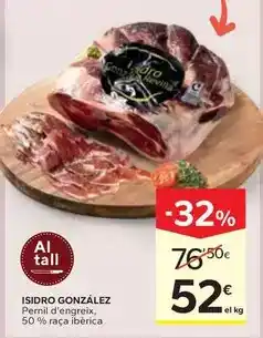 Caprabo Isidro gonzalez - pernil d'engreix, 50% raça ibèrica oferta