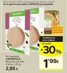 Caprabo Capdevila - mousse de foie d'anec oferta