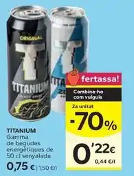 Caprabo Titanium - gamma de begudes energetiques de 50 cl senyalada oferta