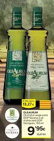 Caprabo Oleaurum - oli d'oliva verge extra dop siurana o oli d'oliva verd dop garrigues oferta