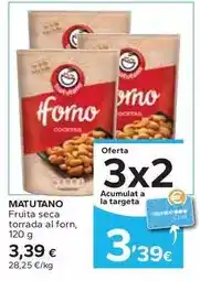 Caprabo Matutano - fruita seca torrada al forn oferta