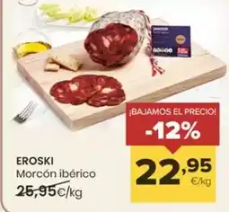 Autoservicios Familia Eroski - morcón ibérico oferta