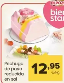 Autoservicios Familia Elpozo - pechuga de pavo reducido en sal oferta