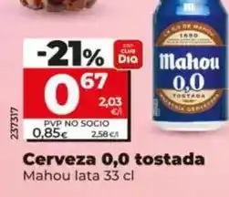 Dia Mahou - cerveza 0,0 tostada oferta