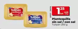 Dia Tulipán - plantequilla sin sal / con sal oferta