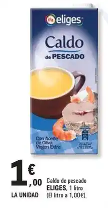 E.Leclerc Eliges - caldo de pescado oferta
