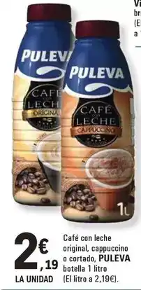 E.Leclerc Puleva - cafe con leche original, capuccino o cortado, botella oferta