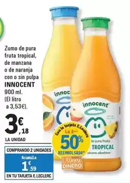 E.Leclerc Tropical - zumo de pura fruta , de manzana o de naranja con o sin pulpa oferta