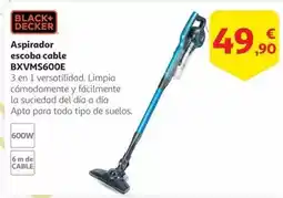 Alcampo Black & decker - aspirador escoba cable bxvms600e oferta