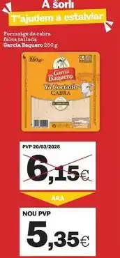 Sorli García baquero - formatge de cabra falca tallada oferta