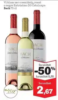 Sorli Bach - vi blanc seco osmidolog, rosat o negre extrisimo do catalunya oferta