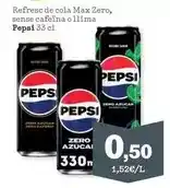 Sorli Pepsi - refresc de cola max zero oferta