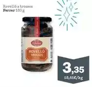 Sorli Ferrer - rovelló a trossos oferta
