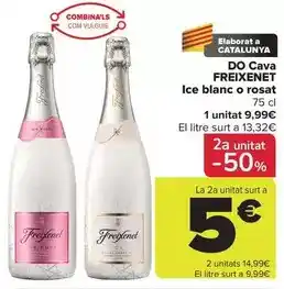 Carrefour Freixenet - do cava ice blanc o rosat oferta