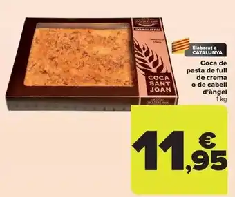Carrefour Coca de pasta de full de crema o de cabell d'angel oferta