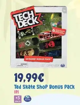 Juguetes Siutín Tech deck - ted skate shop bonus pack oferta