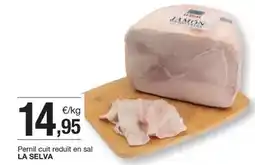 BonpreuEsclat La selva - pernil cuit reduit en sal oferta