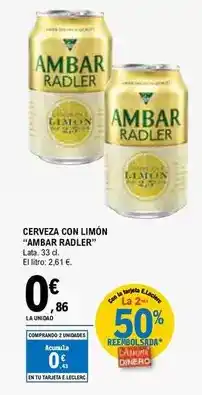 E.Leclerc Ambar - cerveza con limon oferta