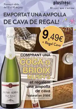 Plusfresc Regal - emportat una ampolla de cava de oferta