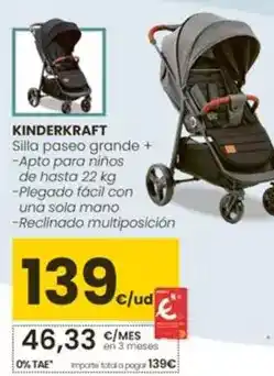 Eroski Kinderkraft - silla paseo grande + oferta